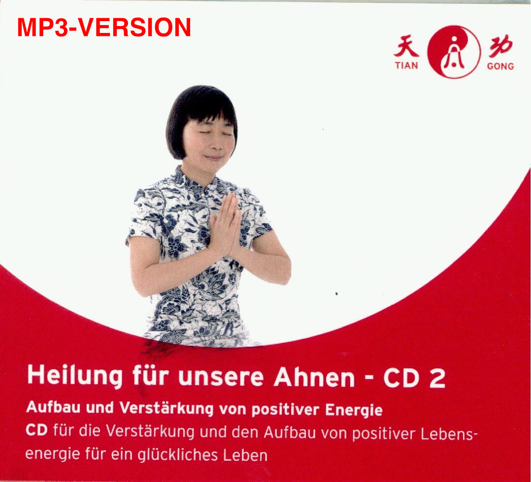 Heilung für unsere Ahnen CD 2 – mp3