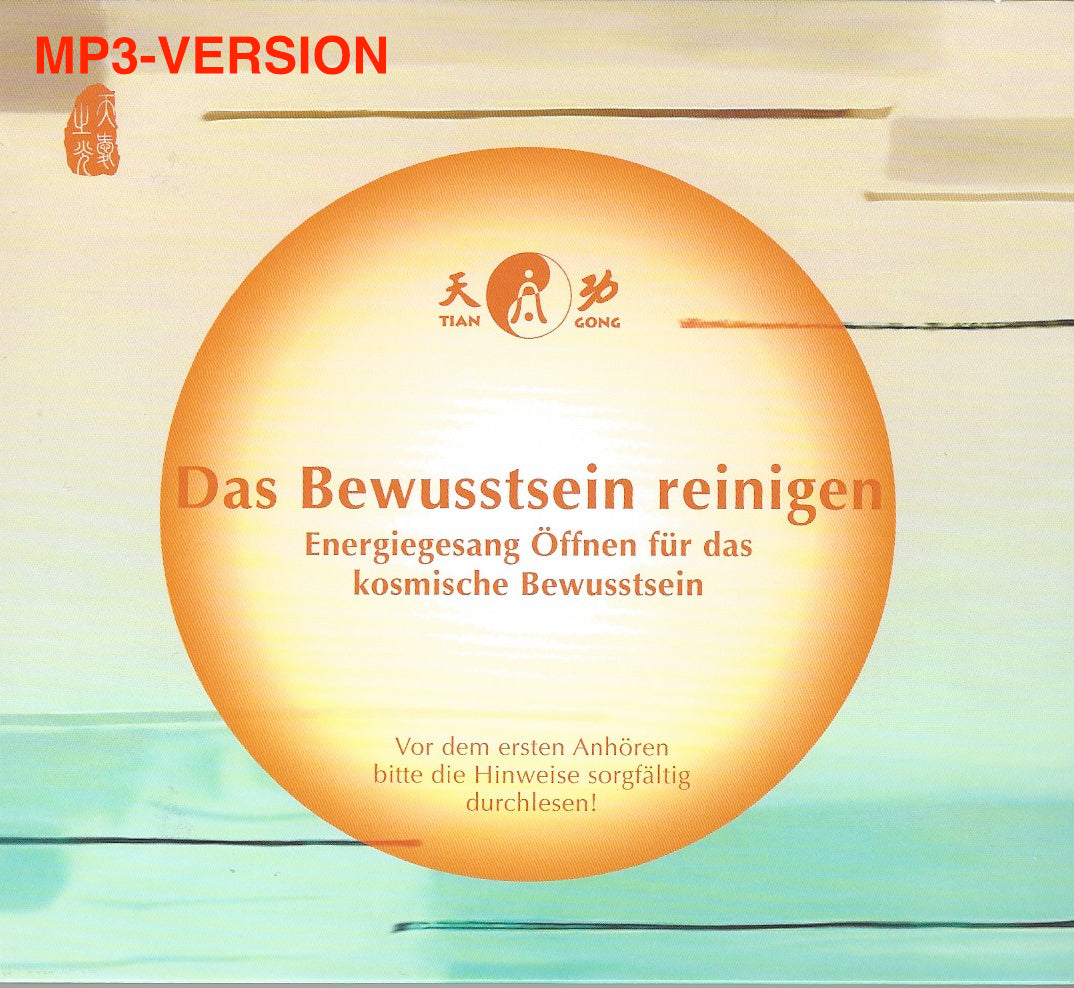 Das Bewusstsein reinigen und für das kosmische Bewusstsein öffnen – mp3